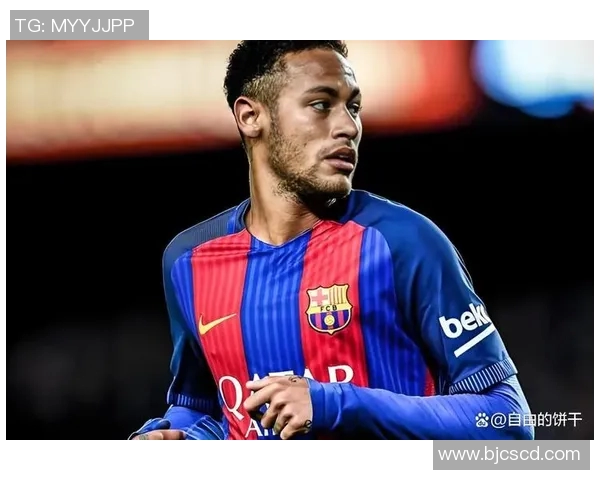 内马尔最新动态揭秘足球明星内马尔在赛场内外的精彩瞬间与新闻视频回顾